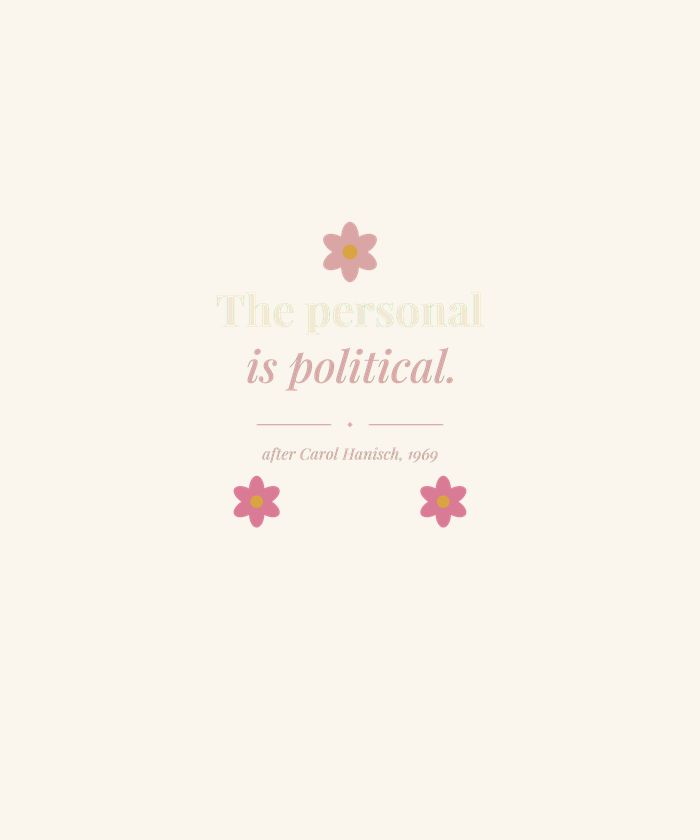 The Personal Is Political