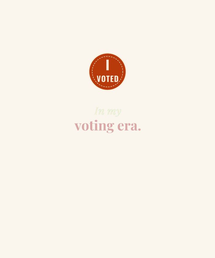 In My Voting Era